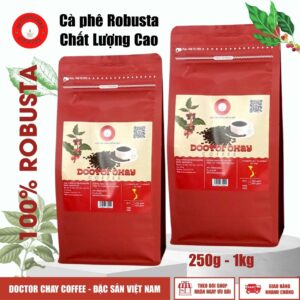 Cà phê Robusta chất lượng cao Doctor Chay Coffee 250g đến 1kg