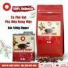 Cà phê hạt pha máy rang mộc Nguyên Hạt 100% Robusta gói 500g