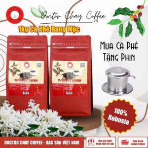 [Tặng Phin Pha Cà Phê] 1kg Cà Phê Rang Mộc DOCTOR CHAY