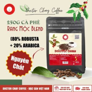 250g Cà Phê Rang Mộc Blend DOCTOR CHAY COFFEE tỷ lệ 8-2 (80% Robusta + 20% Arabica) Nguyên Chất