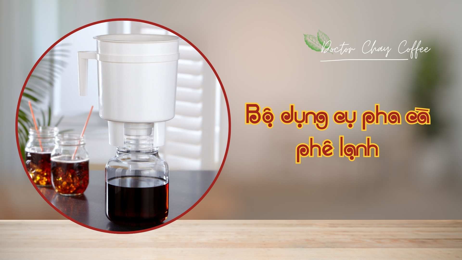 Bộ dụng cụ pha cà phê lạnh Cold Brew